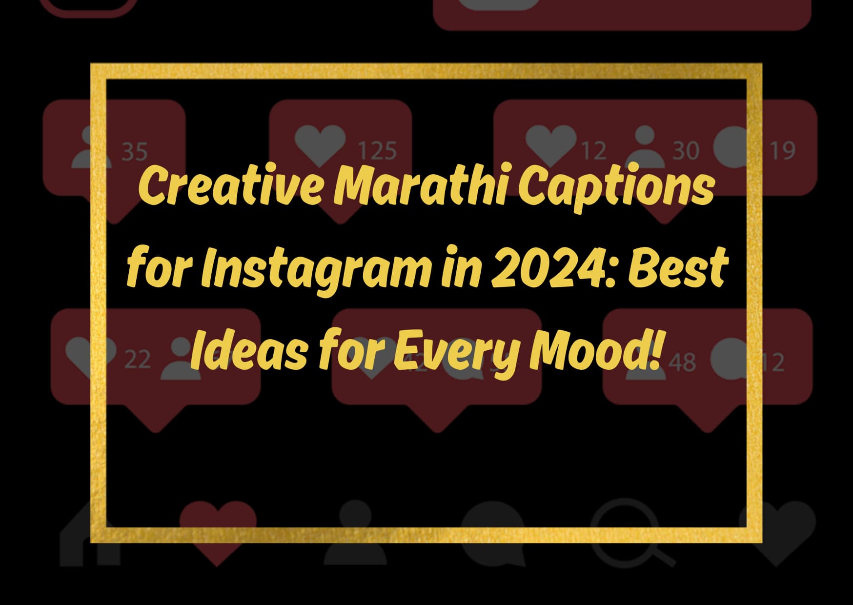 Trending Marathi Captions for Instagram