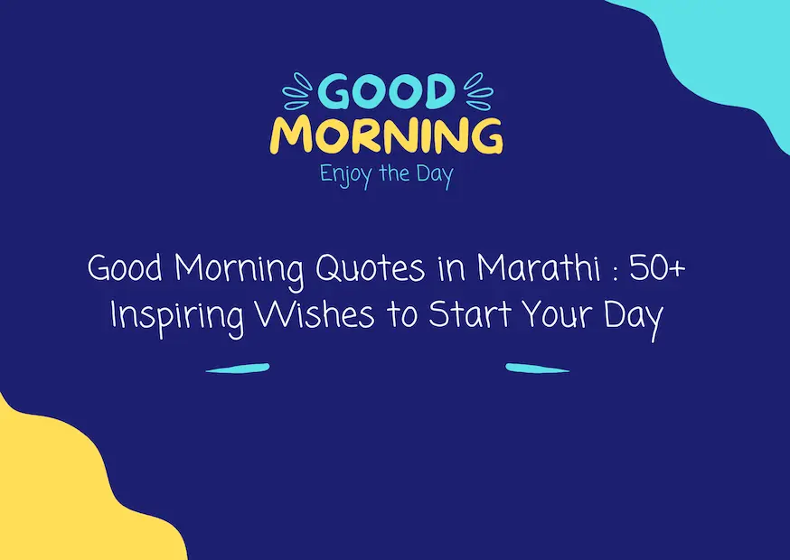 Good Morning Quotes in Marathi : 50+ Inspiring Wishes to Start Your Day